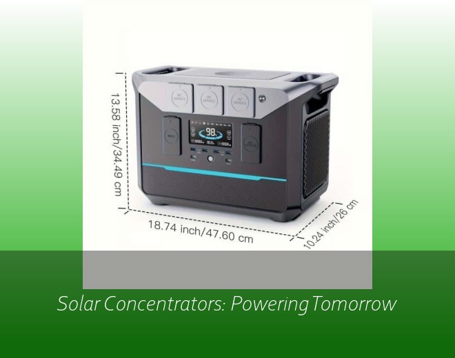 Solar Concentrators: Powering Tomorrow